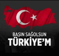 BAŞIN SAĞ OLSUN TÜRKİYE'M