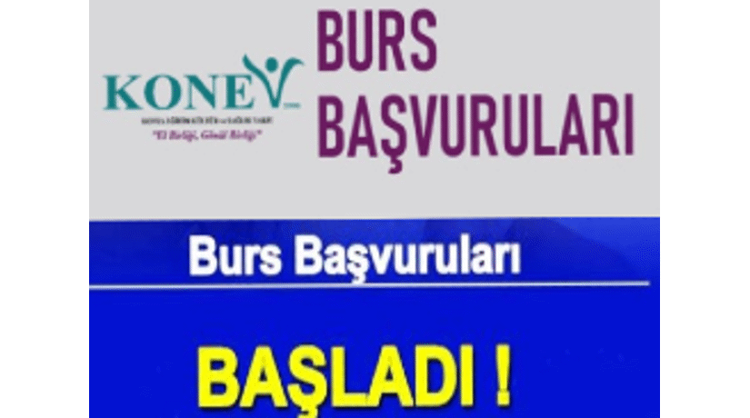 KONEV 2024-25 EĞİTİM ÖĞRETİM YILI BURS BAŞVURULARI BAŞLADI